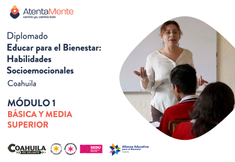 Módulo 1: Habilidades socioemocionales: educar para el bienestar CC101